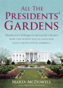 Book cover image of "All The Presidents' Gardens."