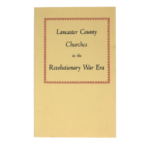 Front cover of book "Lancaster County Churches in the Revolutionary War Era."