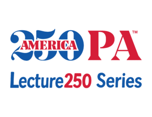 America250 PA Lecture250 series logo