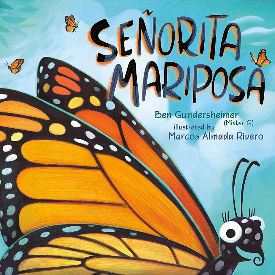 A colorful cover featuring a large, cartoonish monarch butterfly.