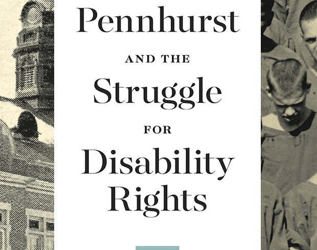 Cropped image of the book cover "Pennhurst and the Struggle for Disability Rights."