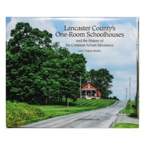 Image of Lancaster County's One-Room Schoolhouses book (front).